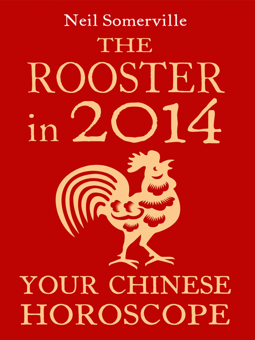 Title details for The Rooster in 2014 by Neil Somerville - Available